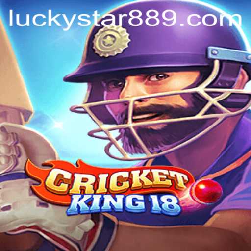Explore the Thrilling World of CricketKing18 and Luckystar88